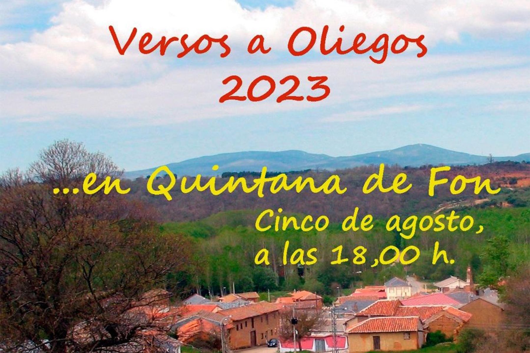 'Versos a Oliegos' se celebrará en Quintana de Fon el sábado 5 de agosto 