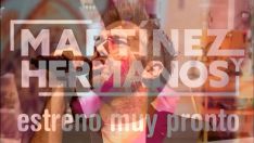 'Martínez y Hermanos' se estrenara "muy pronto" en Cuatro