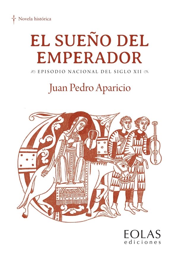 el sueño del emperador juan pedro aparicio