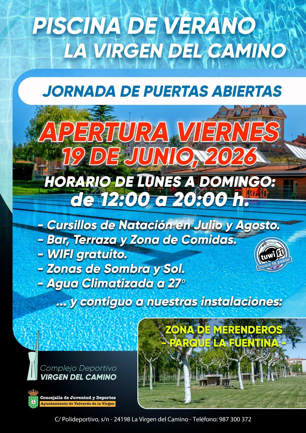 Cartel de apertura de la piscina de Verano de La Virgen del Camino Cartel de apertura de la piscina de Verano de La Virgen del Camino