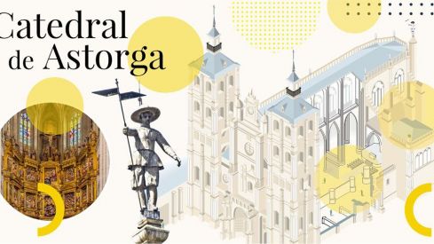 Los BIC de la provincia con bisturí 3D (III): La Catedral de Astorga, el coloso maragato marcado por una 'cicatriz' cromática